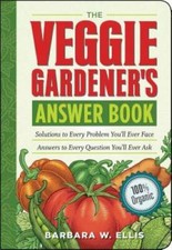 The Veggie Gardener's Answer Book: Solutions to Every Problem You'll Ever - GOOD picture