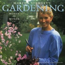 Martha Stewart's Gardening: Month by Month - Hardcover By Stewart, Martha - GOOD picture