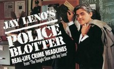 Jay Leno's Police Blotter - Paperback By Leno, Jay - GOOD picture