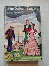 1946 The Salem Frigate by John Jennings, Hard Cover, Dust Jacket, BCE picture