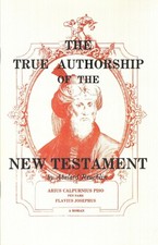 The True Authorship of the New Testament by Abelard Reuchlin (Paperback) picture