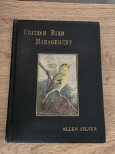 Antique 1910 British Bird Management Allen Silver Rare Aviculture Book Hardback picture