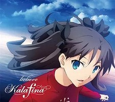 Kalafina Believe Anime CD Limited DVD Fate/stay night Used For 14Y+ Japan picture