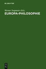 Werner Stegmaier Europa-Philosophie (Hardback) picture