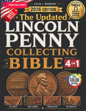The Updated Lincoln Penny Collecting Bible: [4 in 1] New Guide to Finding... picture