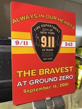 FDNY  25th Anniversary of 9/11 343 Reflective Vinyl Sign 9/11 Memorial picture