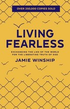Living Fearless : Exchanging the Lies of the World for the Libera picture