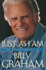 Just As I Am: The Autobiography of Billy Graham - Hardcover - VERY GOOD picture