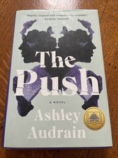 The Push: A Novel - Hardcover By Audrain, Ashley - VERY GOOD picture