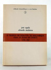 Horacio Gutiérrez O Tráfico de Escravos de Moçambique Indian Ocean Slave Trade picture
