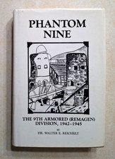 Phantom Nine: The 9th Armored Remagen Division 1942-1945 World War 2 WW2 History picture