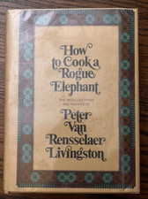 Vintage 1971 Hardcover How to Cook a Rogue Elephant Peter Van R. Livingston picture