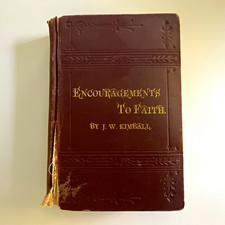 Antique book rare - Encouragements to Faith JW Kimball from late 1800s. picture