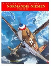 Normandie-Niemen Volume II: Histoire illustree du groupe de chasse de la France picture