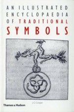An Illustrated Encyclopaedia of Traditional Symbols - Paperback - GOOD picture