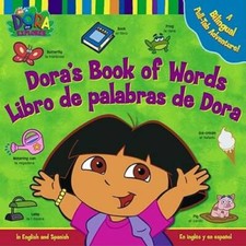 Dora's Book of Words / Libro de Palabras de Dora : A Bilingual Pull-Tab A - GOOD picture
