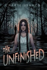 The Unfinished: An AIYLA Young Adult Honor Book – A Stunning Debut YA Horr... picture