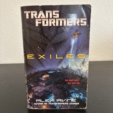 Transformers: Exiles by Alex Irvine 2011 Paperback First Edition 1st Print picture