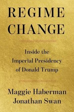 Regime Change by maggie haberman New English  Paperback  USA picture