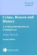 Crime, Reason and History: A Critical Introduction to Criminal   picture