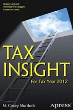 Tax Insight: For Tax Year 2012, Murdock New 9781430247371 Fast -, picture