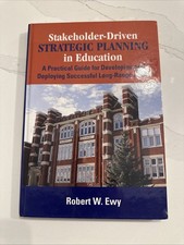 Stakeholder-Driven Strategic Planning in Education by Robert W. Ewy picture