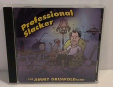 JIMMY BAND GRISWOLD - Professional Slacker - CD B28 picture