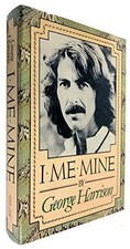 I, ME, Mine: an Autobiography, Harrison, George picture