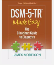 DSM-5-TR® Made Easy : The Clinician's Guide to Diagnosis by James Morrison HB picture