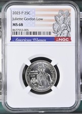 *Rare* 2025 P Juliette Gordon Low American Women Quarter Graded NGC MS-68 picture
