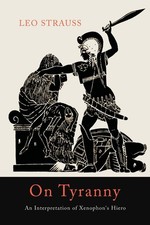 On Tyranny: An Interpretation of Xenophon's Hiero picture