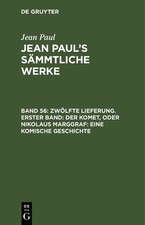 Jean Paul Zwölfte Lieferung. Erster Band: Der Komet, oder Nikolaus Ma (Hardback) picture