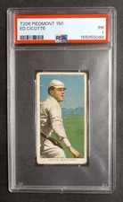1909-11 T206 - Ed Cicotte - Piedmont 150 - PSA 1 PR picture