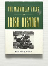 The Macmillan Atlas of Irish History Edited by Duffy HC DJ 1997 picture