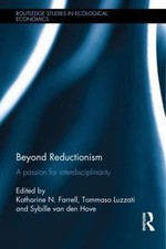 Beyond Reductionism : A Passion for Interdisciplinarity, Hardcover by Farrell... picture