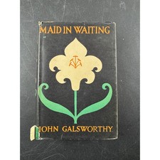 Maid in Waiting by John Galsworthy Hardcover Book 1931 HC DJ vintage picture