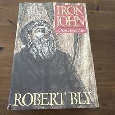 Iron John: A Book About Men Hardcover By Bly Robert VERY GOOD - Buy 3 Get 2 Free picture