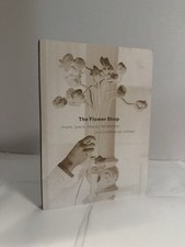 The Flower Shop: Charm, Grace, Beauty & Tenderness... Leonard Koren 2005 LN picture