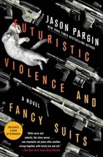 Futuristic Violence and Fancy Suits (Zoey Ashe, 1) - Paperback - VERY GOOD picture