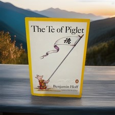 The Te of Piglet Signed by Benjamin Hoff PB First Edition 1992 picture