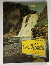 W. A. Fisher 1947 Picture Book of the North Shore of Lake Superior in Minnesota picture