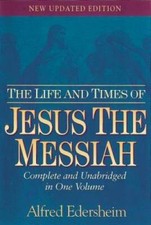 The Life and Times of Jesus the Messiah - Hardcover By Edersheim, Alfred - GOOD picture