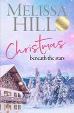 Christmas Beneath the Stars - Paperback, by Hill Melissa - Very Good picture