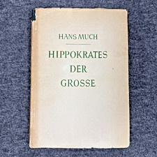 Hippokrates der Große (Hippocrates the Great) HCDJ, Hans Much, Edgar Goldschmid picture