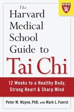The Harvard Medical School Guide to Tai Chi by Peter Wayne - VERY GOOD picture
