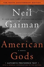 American Gods: The Tenth Anniversary Edition: A Novel - Hardcover - VERY GOOD picture