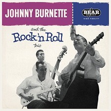 Johnny Burnette - Johnny Burnette & the Rock 'N' Roll Trio [New Vinyl LP] German picture