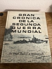 Gran Cronica De La Segunda Guerra Mundial Tomo 2 De Pearl Harbor a Stalingrado H picture