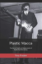 Plastic Macca: The Secret Death and Repl... by Foster, Tina Paperback / softback picture