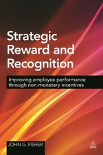 Strategic Reward and Recognition: Imp..., John G Fisher picture